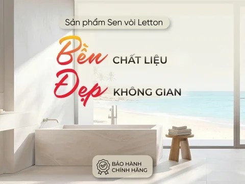 SEN VÒI LETTON 25 LTA-807M – THIẾT KẾ SANG TRỌNG, BỀN BỈ THEO THỜI GIAN