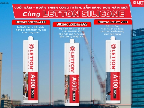 🎉 Hoàn Thiện Công Trình Cuối Năm – Sẵn Sàng Đón Tết 2026 Cùng Silicone LETTON 