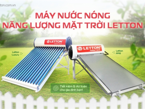 MÁY NƯỚC NÓNG NĂNG LƯỢNG MẶT TRỜI LETTON 