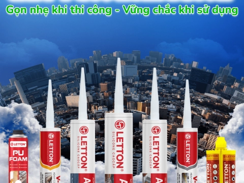 LETTON SILICONE – GỌN NHẸ TRONG THI CÔNG, VỮNG CHẮC TRONG TỪNG MỐI NỐI