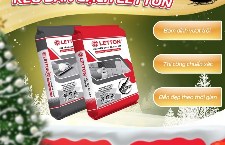 🔥KEO DÁN GẠCH LETTON – CHUẨN CHẤT LƯỢNG CHO MỌI CÔNG TRÌNH🔥