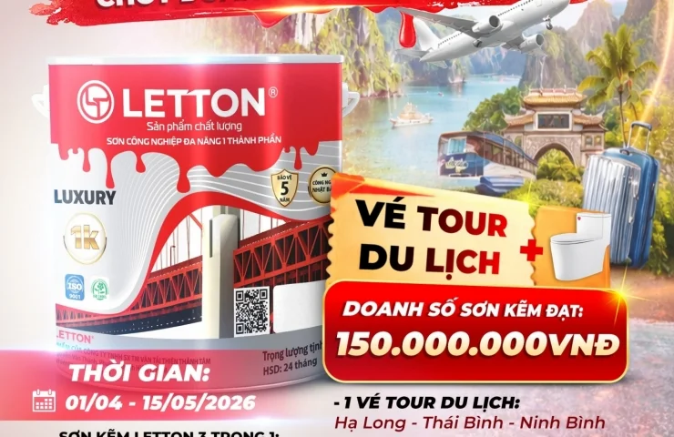 🔥 CHƯƠNG TRÌNH KHUYẾN MÃI SƠN KẼM LETTON – ĐỒNG HÀNH CÙNG ĐẠI LÝ PHÁT TRIỂN DOANH SỐ