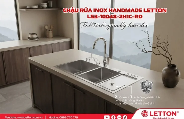 CHẬU RỬA INOX HANDMADE LETTON LS3-10048-2H1C-RD – BỀN VỮNG TRONG CHẤT LƯỢNG, TINH TẾ TRONG THIẾT KẾ