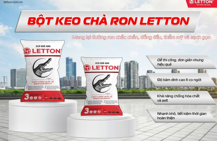 ⭐ KEO CHÀ RON – CHÍT MẠCH LETTON | CHUẨN THỢ CHỌN – BỀN CHUẨN CÔNG TRÌNH
