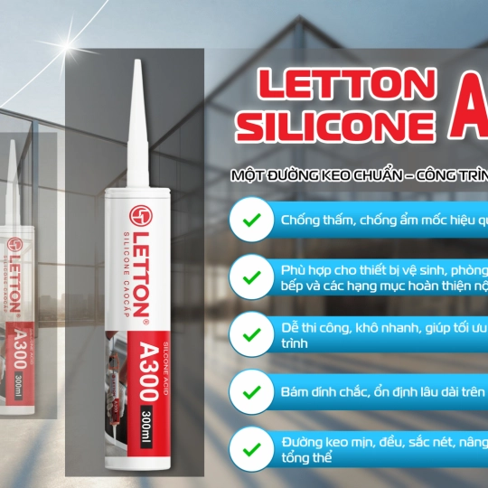 SILICONE CAO CẤP LETTON A300